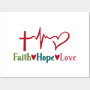 Faith Hope and Love Posters and Art